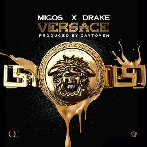 versace migos and drake|versace drake lyrics.